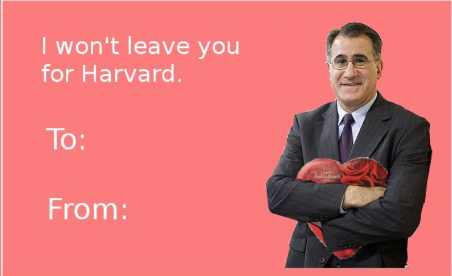 Card shows a photo of Tufts president Anthony P. Monaco, with the inscription, "I won't leave you for Harvard."