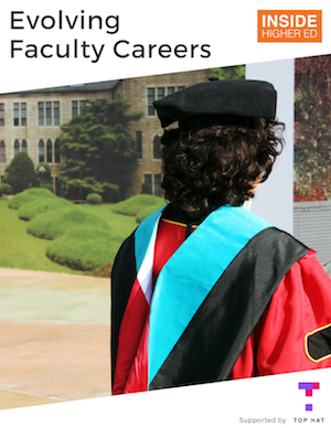 Cover image of Inside Higher Ed's "Evolving Faculty Careers" shows a dark-haired person in academic regalia, facing away from the camera.