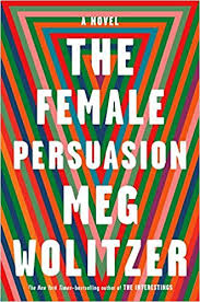 Cover of "The Female Persuasion," by Meg Wolitzer