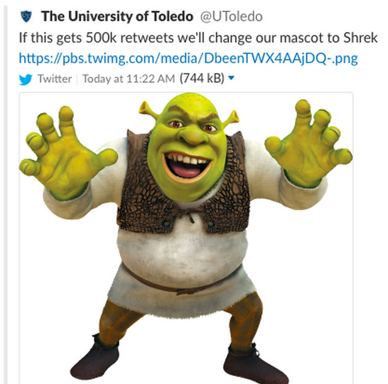 Tweet from the University of Toledo says, "If this gets 500K retweets we'll change our mascot to Shrek."
