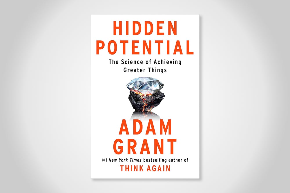 Review of Adam Grant's "Hidden Potential"