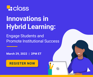 Innovations in Hybrid Learning: Engage Students and Promote ...