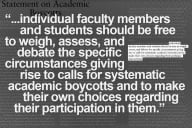 A photo illustration that highlights a quote from a recent American Association of University Professors statement on academic boycotts. The quote reads, "Individual faculty members and students should be free to weigh, assess, and debate the specific circumstances giving rise to calls for systematic academic boycotts and to make their own choices regarding their participation in them."