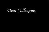 The words "Dear Colleague," in cursive script, against a black background.