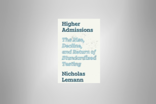 The cover of Nicholas Lemann's book "Higher Admissions: The Rise, Decline, and Return of Standardized Testing." The cover is spare, with blue and teal text font against an off-white background.