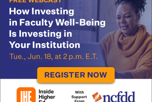 How Investing in Faculty Well-Being Is Investing in Your Institution